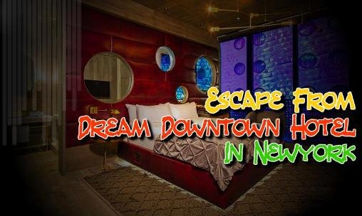 download Escape from Dream downtown hotel in New York apk